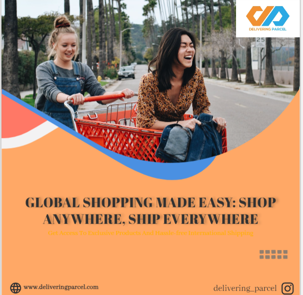 shop and ship using delivering parcel forwarding company